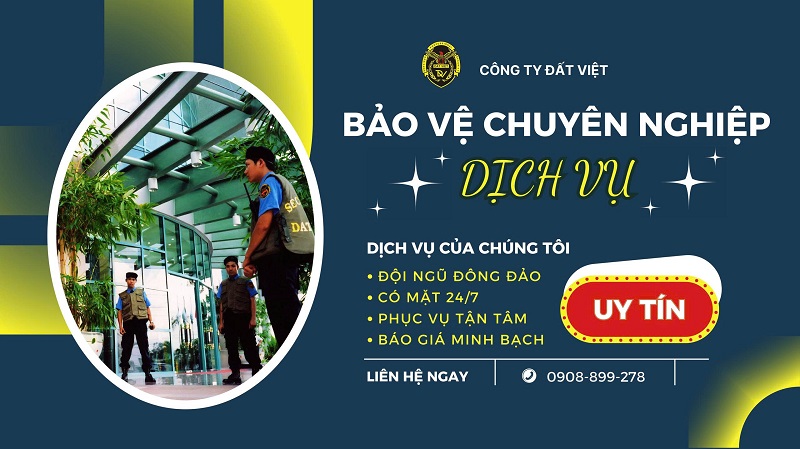Bảo Vệ Đất Việt cung cấp đa dạng loại hình bảo vệ chuyên nghiệp